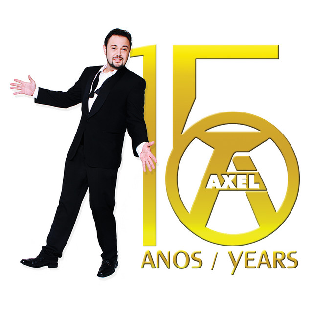 Axel, O Álbum: 15 Anos / Years cover art