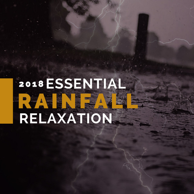 2018 Essential Rainfall Relaxation cover art