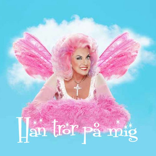 Han Tror På Mig cover