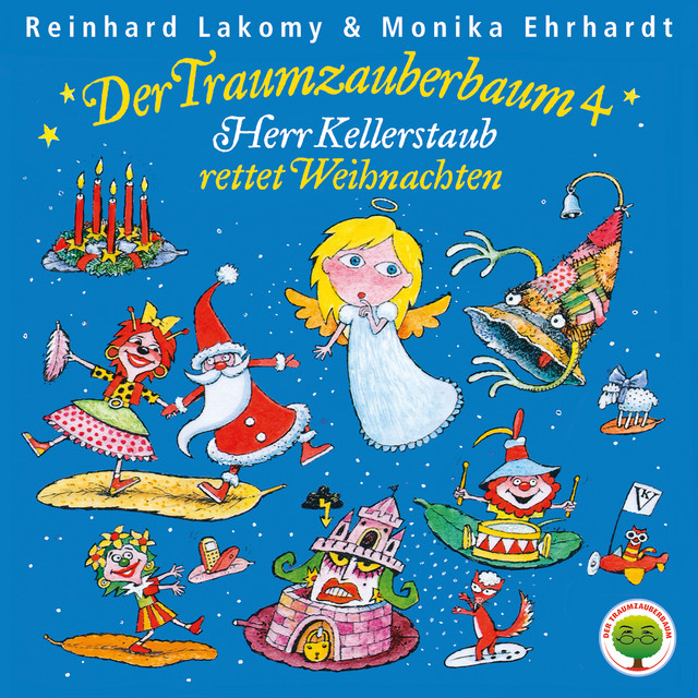 Der Traumzauberbaum 4: Herr Kellerstaub rettet Weihnachten cover