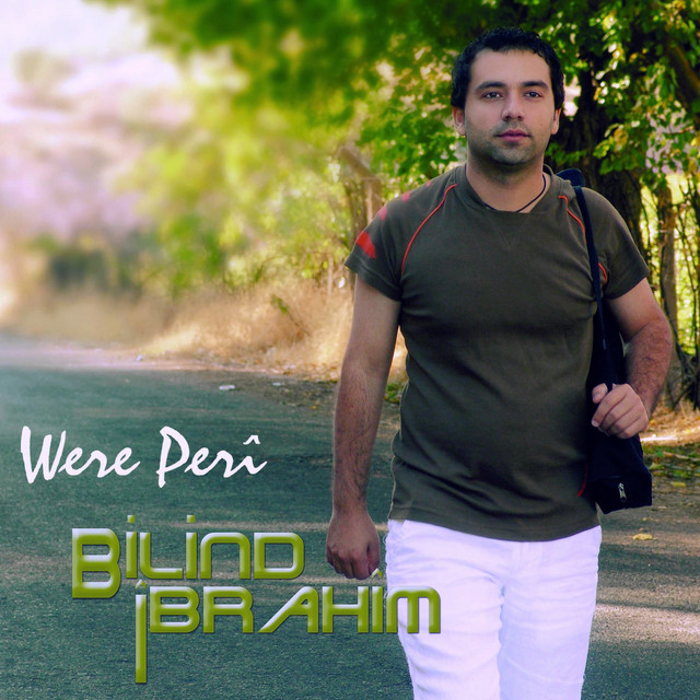 Bilind Ibrahîm - Were Perî