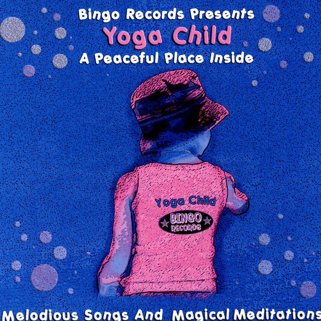 Yoga Child: A Peaceful Place Inside cover art