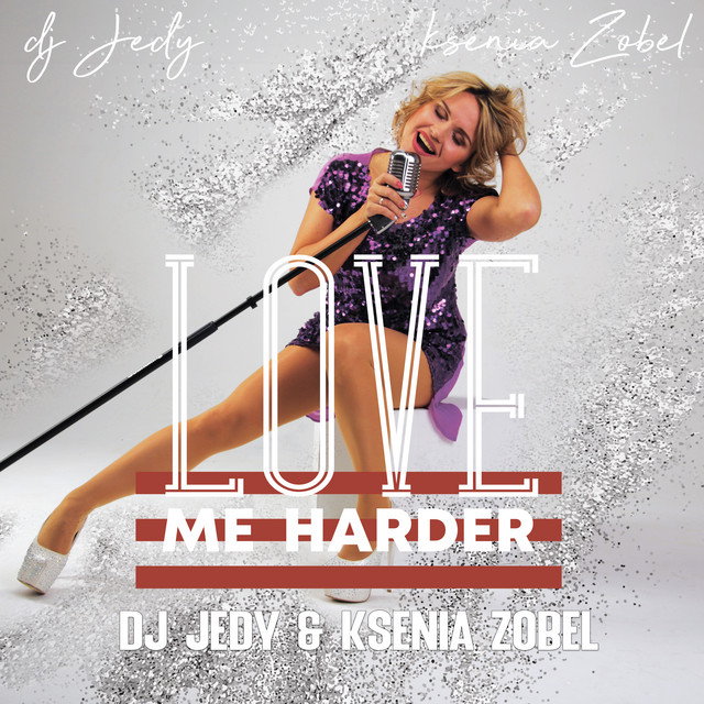 Cover art: Love Me Harder — DJ JEDY
