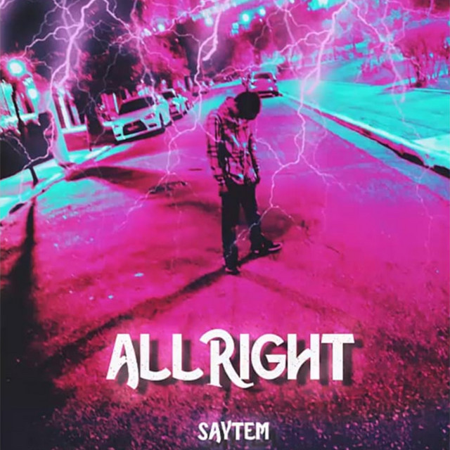 Allright - Single by Saytem | Spotify