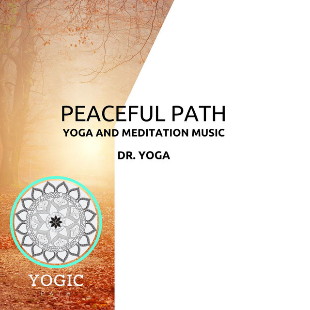 Peaceful Path - Yoga And Meditation Music cover art