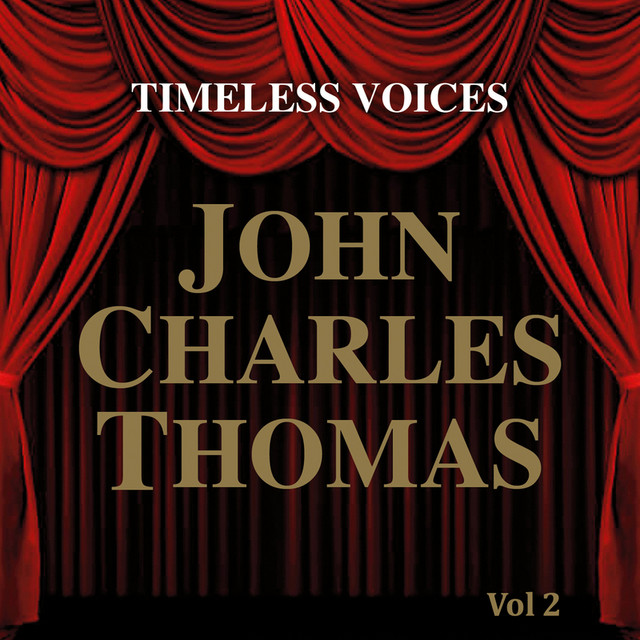 Timeless Voices: John Charles Thomas Vol 2 cover art