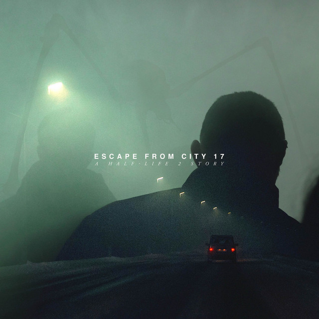 Escape From City 17: A Half-Life 2 Story cover art