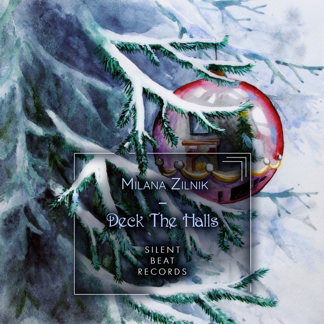 Обкладинка: Deck the Halls — Milana Zilnik