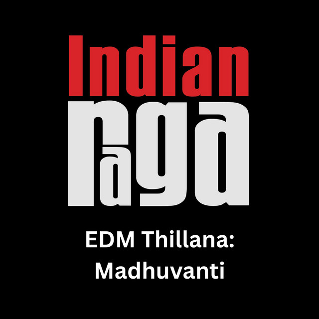 EDM Thillana: Madhuvanti
