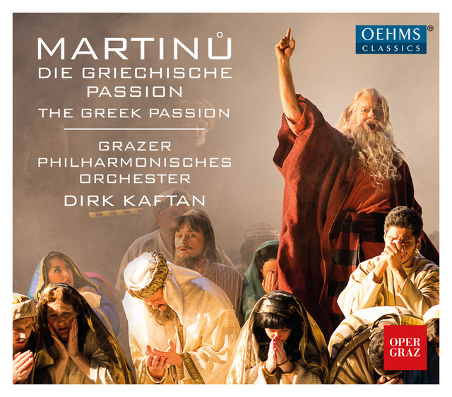 Martinů: The Greek Passion, H. 372
