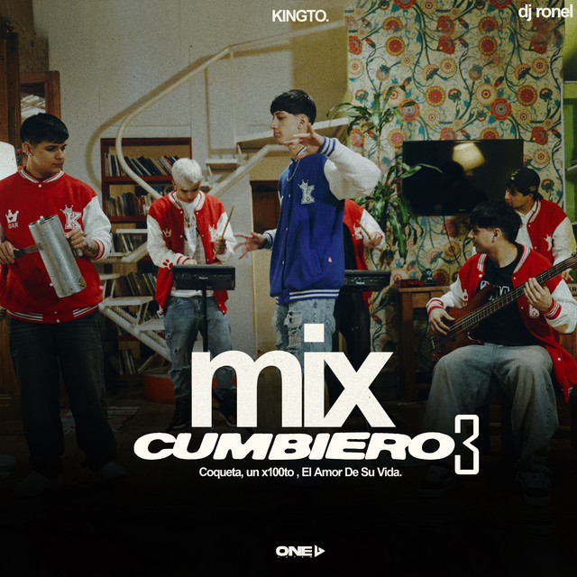 Mix Cumbiero 3: Coqueta/ Un X100To / El Amor de Su Vida
