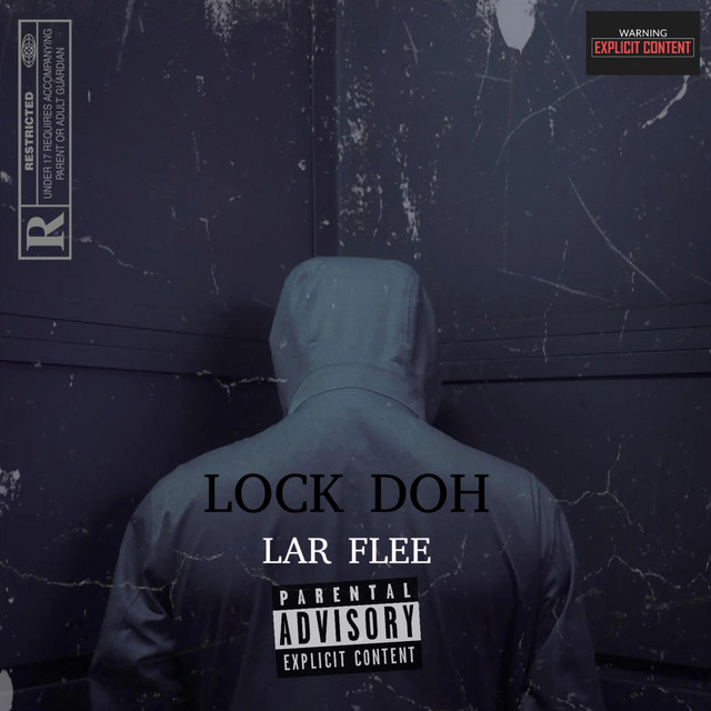 Lock Doh - Single by Lar Flee | Spotify