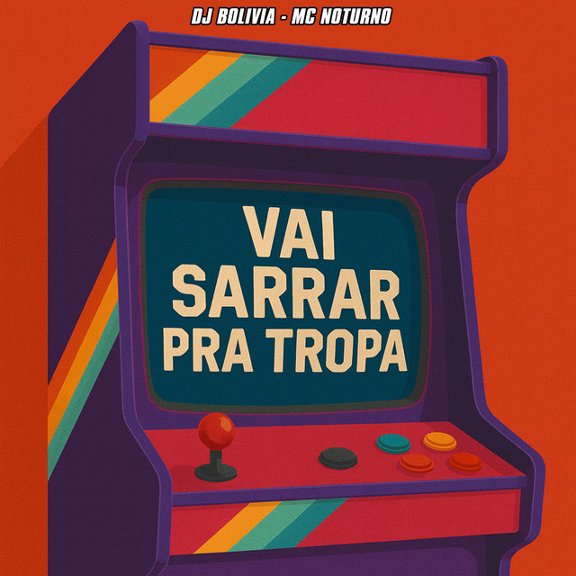 Vai Sarrar Pra Tropa