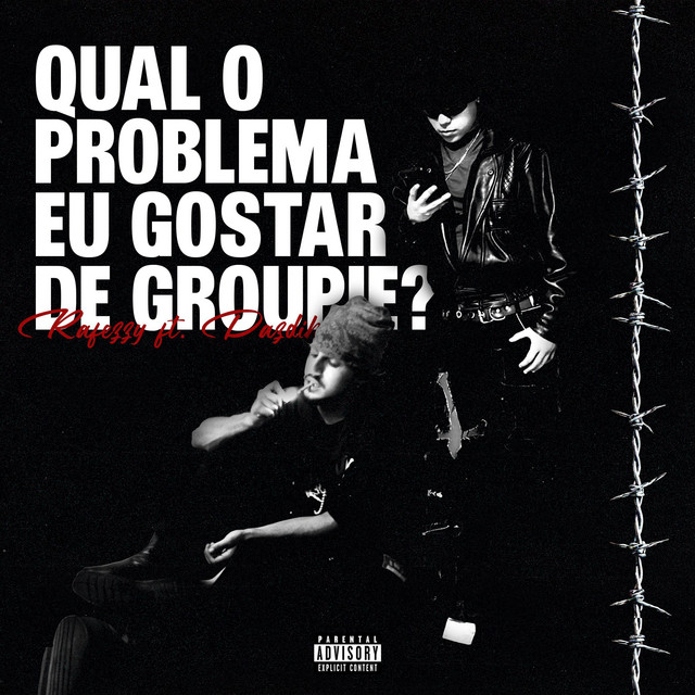 Qual o Problema Eu Gostar De Groupies?