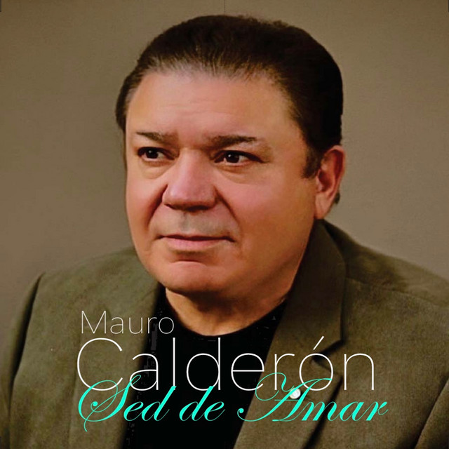 Sed de Amar - Mauro Calderón