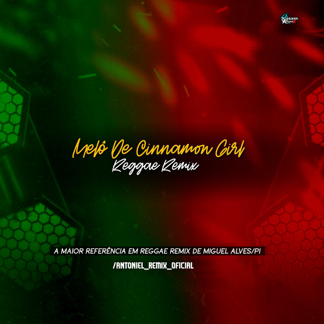 Melô De Cinnamon Girl (Reggae Remix) – Single de Antoniel Remix