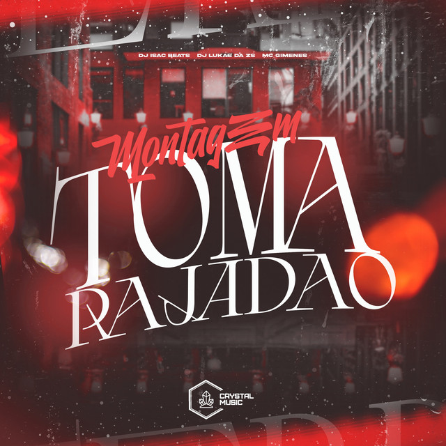 Montagem Toma Rajadão