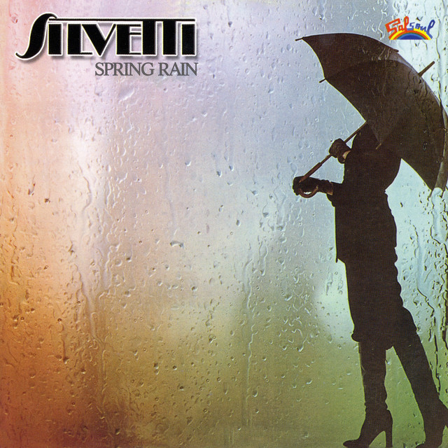 Spring Rain - Album by Silvetti | Spotify