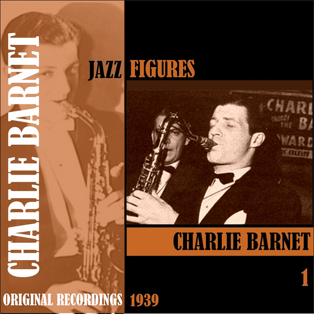 Jazz Figures / Charlie Barnet, Volume 1 (1939) cover art