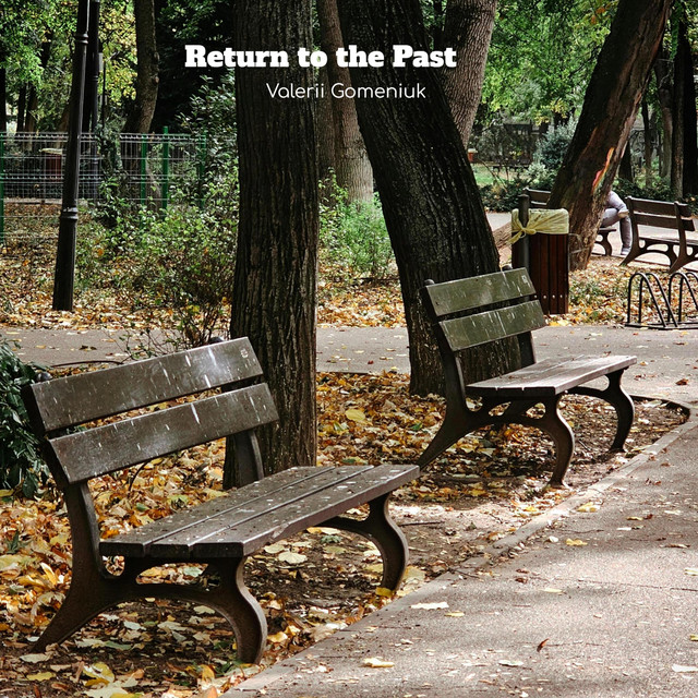 Обкладинка: Return to the Past — Valerii Gomeniuk