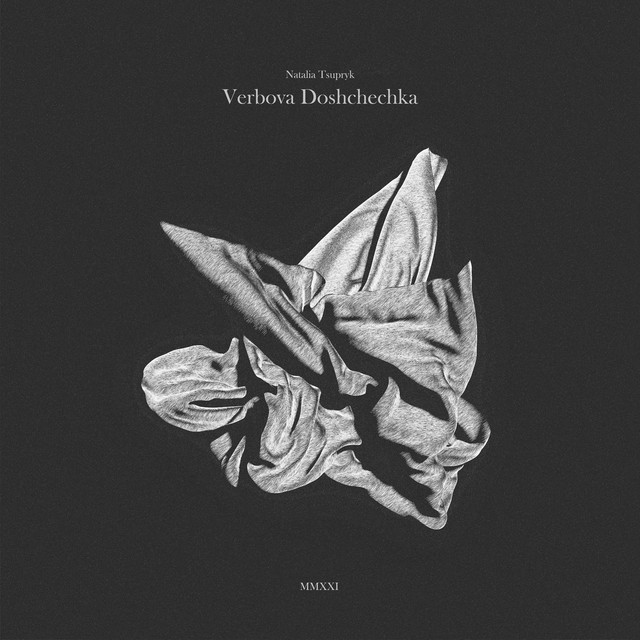 Обкладинка: Verbova Doshchechka — Natalia Tsupryk