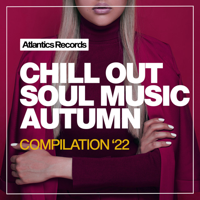 Chill Out Soul Autumn 2022 cover art