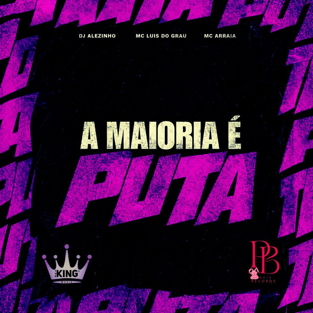 A Maioria É Puta