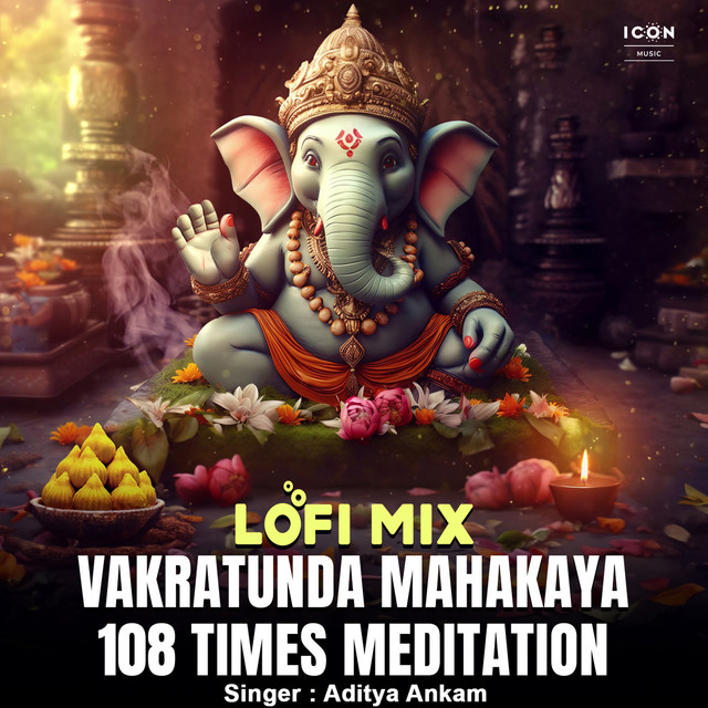 Vakratunda Mahakaya 108 Times Meditation (Lofi Mix)