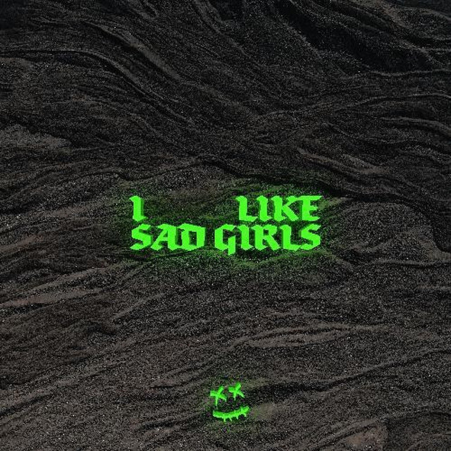 I Like Sad Girls
