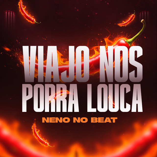 Viajo Nos Porra Louca