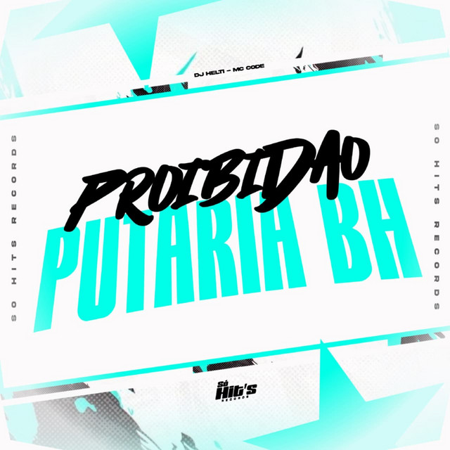 Proibidão Putaria BH