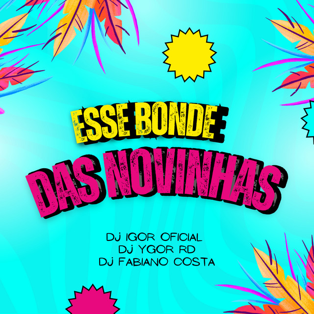 ESSE BONDE DAS NOVINHAS (Live)