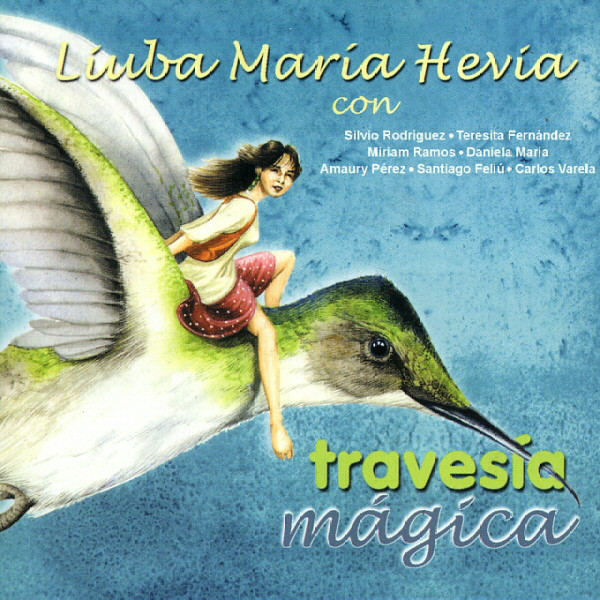 Travesía Mágica - Album by Liuba María Hevia | Spotify
