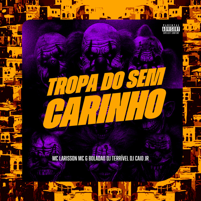 Tropa Do Sem Carinho
