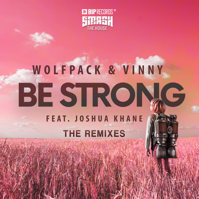 Be Strong - Tom Enzy Remix