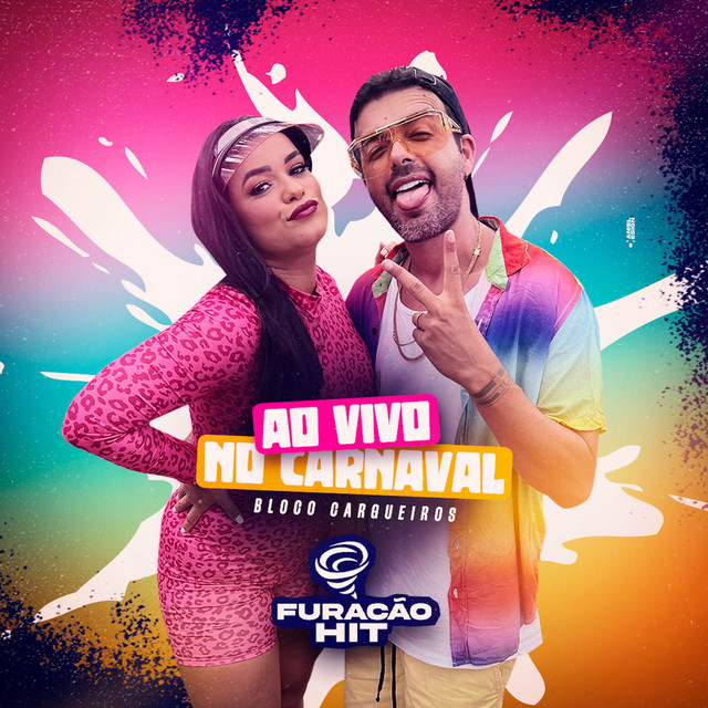 Furacão Hit ao Vivo no Carnaval (Bloco Cargueiros) cover art