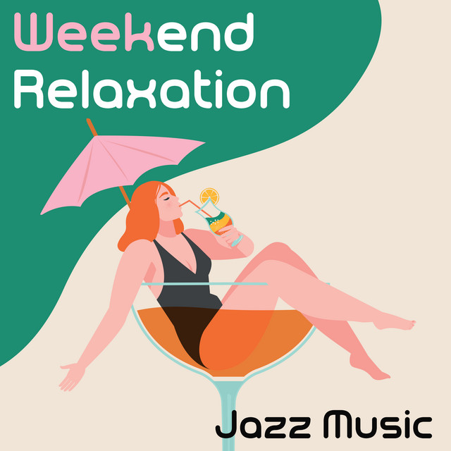 Weekend Relaxation Jazz Music: Fresh Jazz for Family Dinner, Easy ...