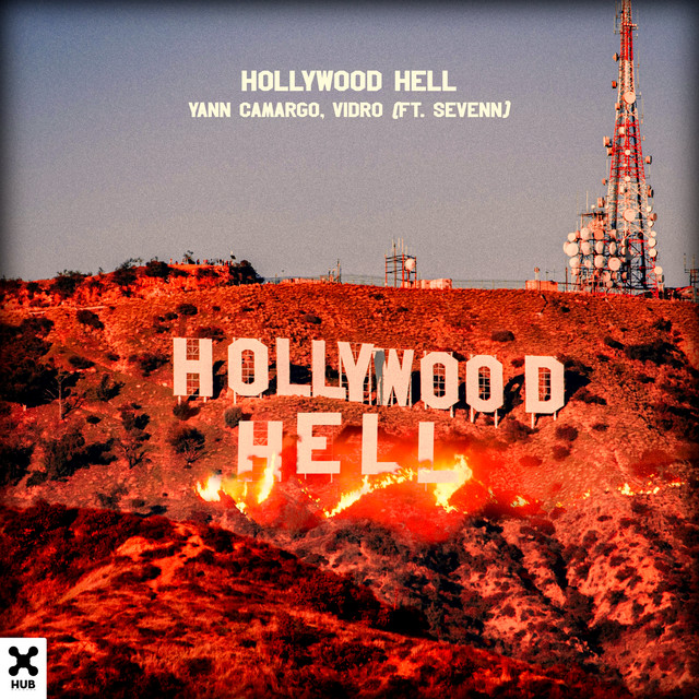 Hollywood Hell (feat. Sevenn)