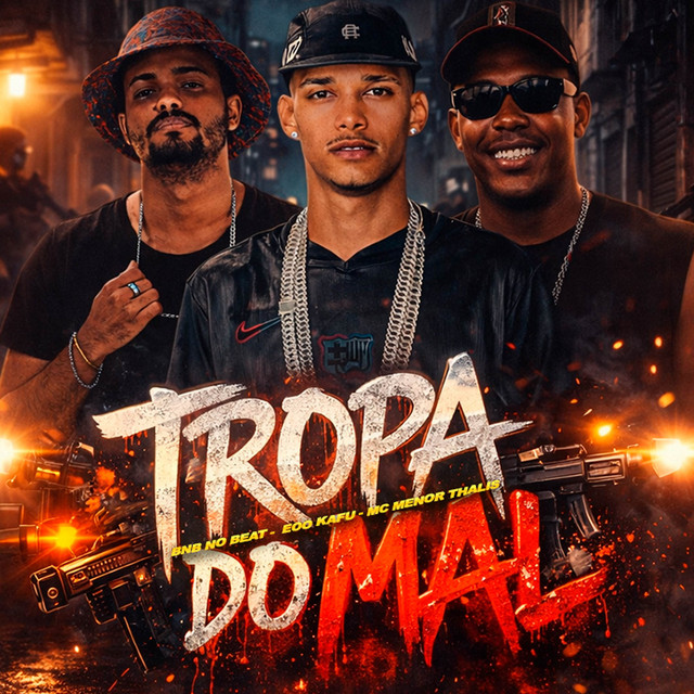 TROPA DO MAL (Remix Brega Funk)