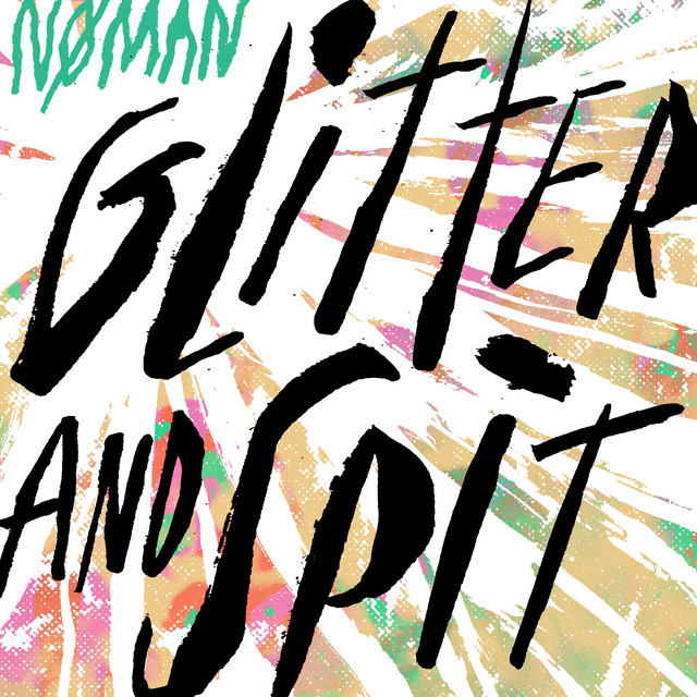 Glitter and Spit album image