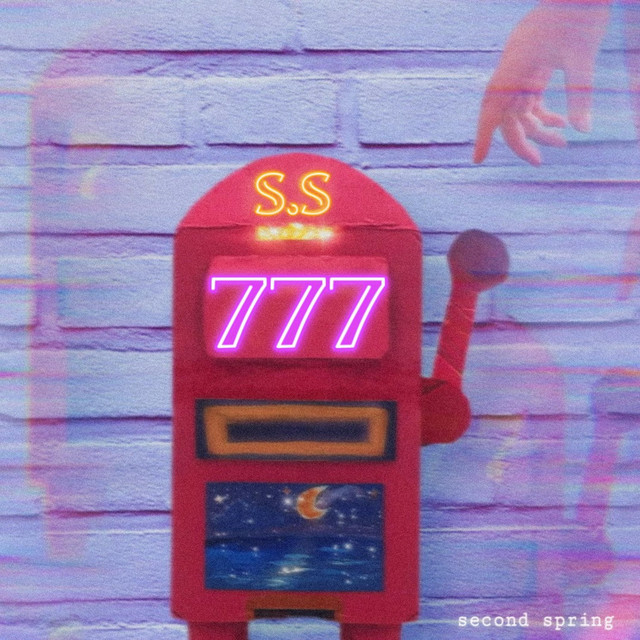 777 (Demo) - Single by second spring | Spotify