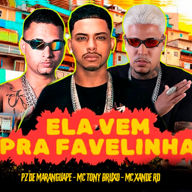 Ela Vem pra Favelinha