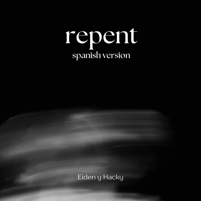 Repent - Spanish Version