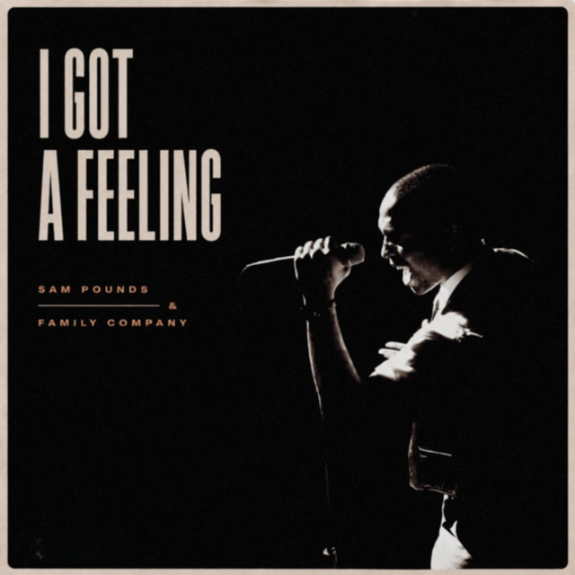 I Got A Feeling