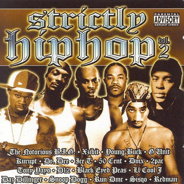 Strictly Hip Hop Vol. 2 - Compilation by Various Artists | Spotify