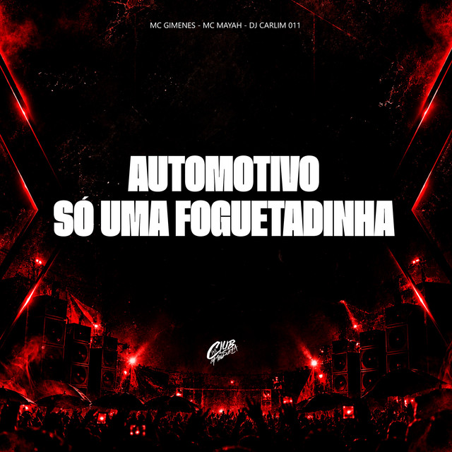 Automotivo Só uma Foguetadinha album image