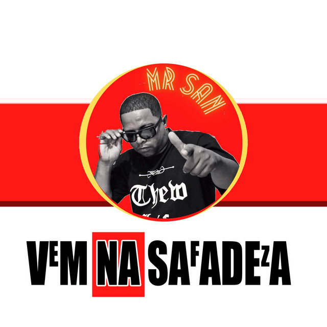 Vem na Safadeza - Single by Mr San | Spotify