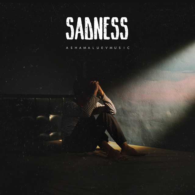 Обкладинка: Sadness — AShamaluevMusic