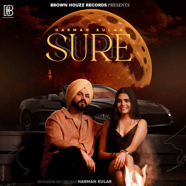 Sure - song and lyrics by Harman Kulaar | Spotify