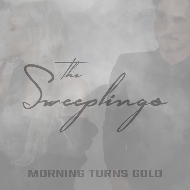 Morning Turns Gold - Single by The Sweeplings | Spotify